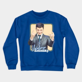 Zelensky Ukraine / Retro Fan Art Design Crewneck Sweatshirt